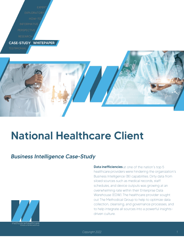 Case Study Showcasing Healthcare Business Intelligence Data Downloadable Whitepaper | The Methodical Group