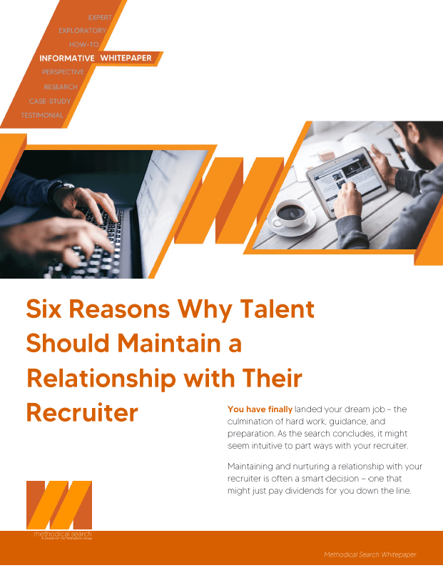 Candidate and Recruiter Relationship Downloadable Whitepaper | The Methodical Group